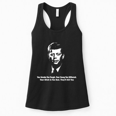 You Smoke Too Tough Your Swag Too Different Your Bitch Is Too Bad They’Ll Kill Y Womens Tank Top