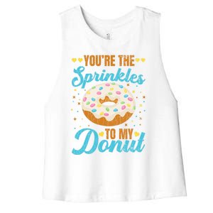 You're Sprinkles To My Donut Funny Doughnut Lover Graphic Cute Gift Women's Racerback Cropped Tank