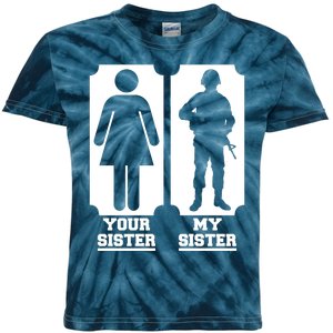 Your Sister Vs My Sister Is The The Military Kids Tie-Dye T-Shirt