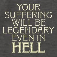 Your Suffering Will Be Legendary Even In Hell Vector Backpack
