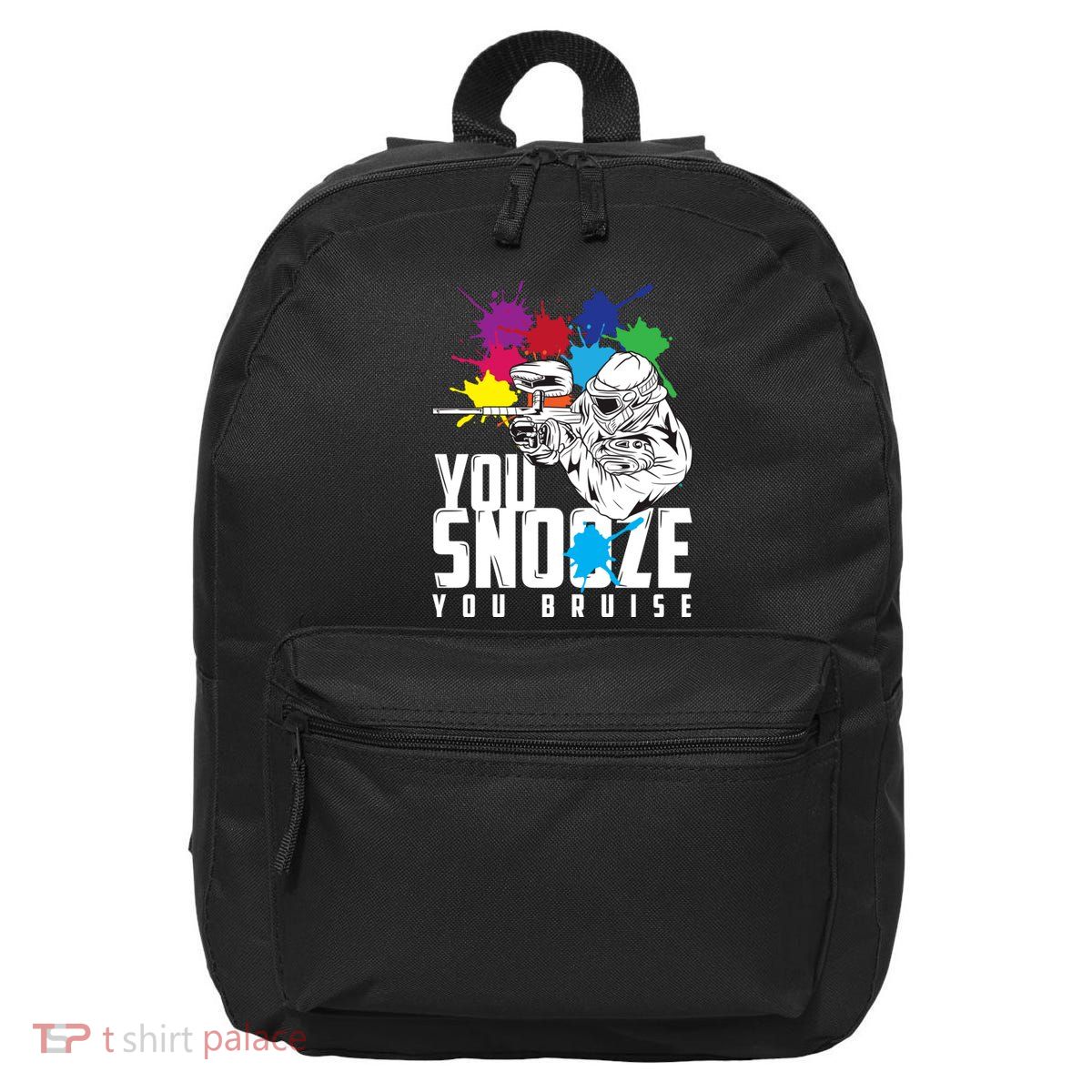 You Snooze You Bruise Funny Paintball Gift 16 in Basic Backpack