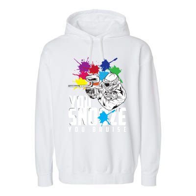 You Snooze You Bruise Funny Paintball Gift Garment-Dyed Fleece Hoodie