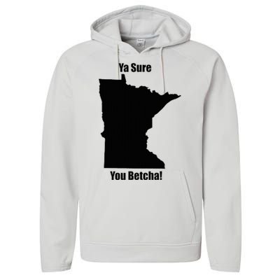 Ya Sure You Betcha! Minnesota Performance Fleece Hoodie