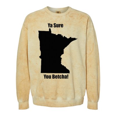 Ya Sure You Betcha! Minnesota Colorblast Crewneck Sweatshirt