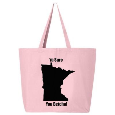 Ya Sure You Betcha! Minnesota 25L Jumbo Tote