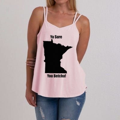 Ya Sure You Betcha! Minnesota Women's Strappy Tank