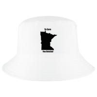 Ya Sure You Betcha! Minnesota Cool Comfort Performance Bucket Hat