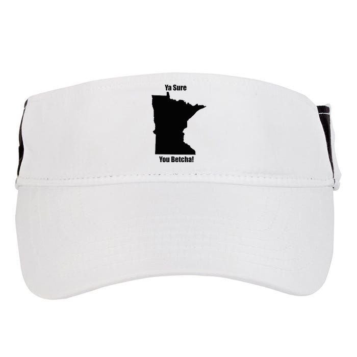 Ya Sure You Betcha! Minnesota Adult Drive Performance Visor