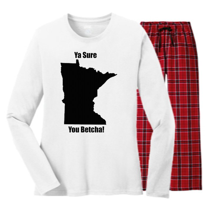 Ya Sure You Betcha! Minnesota Women's Long Sleeve Flannel Pajama Set 