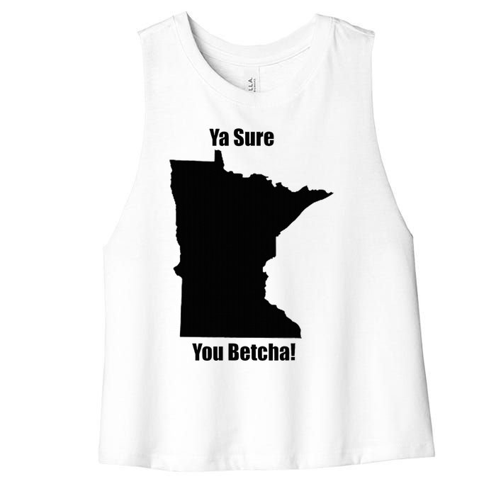 Ya Sure You Betcha! Minnesota Women's Racerback Cropped Tank