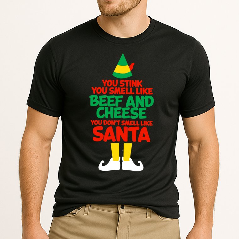 You Stink You Smell Like Beef And Cheese Elf Christmas Cooling Performance Crew T-Shirt