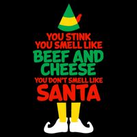 You Stink You Smell Like Beef And Cheese Elf Christmas Flat Bill Trucker Hat