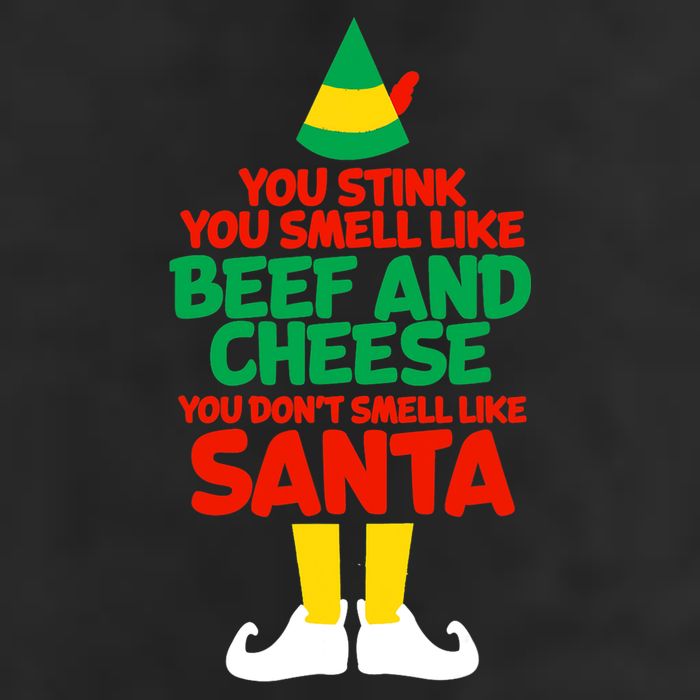 You Stink You Smell Like Beef And Cheese Elf Christmas Golf Towel