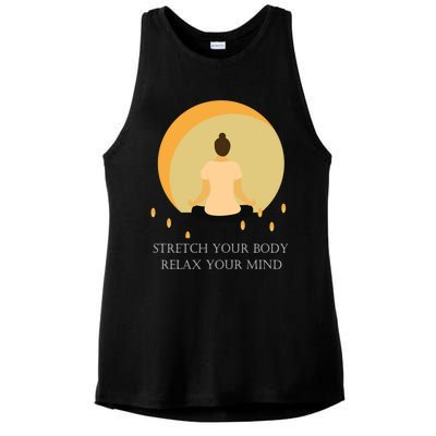 Yoga Stretch Your Body And Relax Your Mind Funny Gift Ladies PosiCharge Tri-Blend Wicking Tank