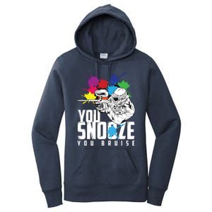 You Snooze You Bruise Funny Paintball Gift Women's Pullover Hoodie