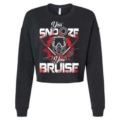 You Snooze You Bruise Funny Paintball Cropped Pullover Crew