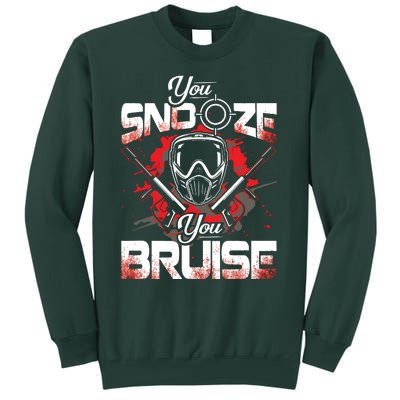 You Snooze You Bruise Funny Paintball Tall Sweatshirt