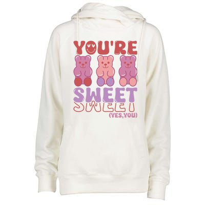 You’Re Sweet Yes You Echo Text Teddy Bear Valentine’S Day Womens Funnel Neck Pullover Hood