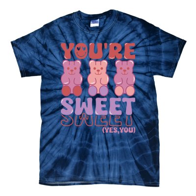 You’Re Sweet Yes You Echo Text Teddy Bear Valentine’S Day Tie-Dye T-Shirt