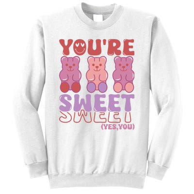 You’Re Sweet Yes You Echo Text Teddy Bear Valentine’S Day Sweatshirt