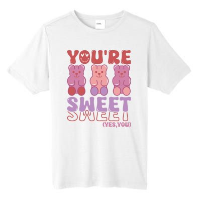 You’Re Sweet Yes You Echo Text Teddy Bear Valentine’S Day Tall Fusion ChromaSoft Performance T-Shirt