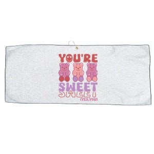 You’Re Sweet Yes You Echo Text Teddy Bear Valentine’S Day Large Microfiber Waffle Golf Towel