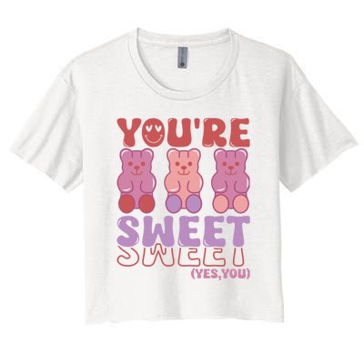 You’Re Sweet Yes You Echo Text Teddy Bear Valentine’S Day Women's Crop Top Tee