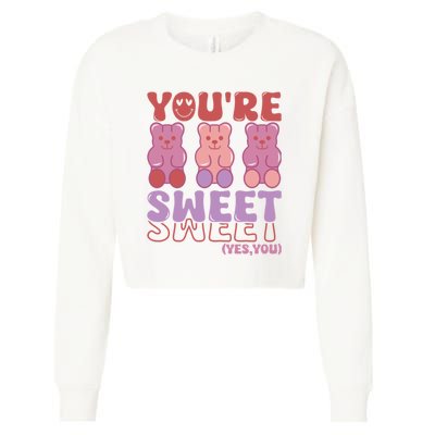 You’Re Sweet Yes You Echo Text Teddy Bear Valentine’S Day Cropped Pullover Crew