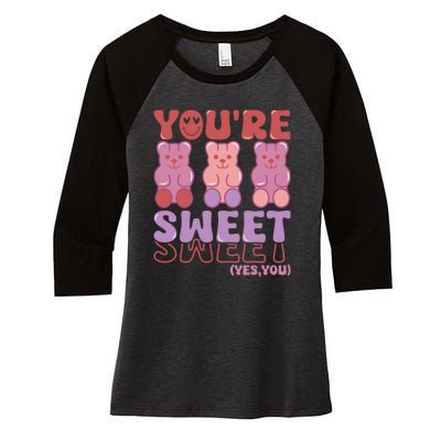 You’Re Sweet Yes You Echo Text Teddy Bear Valentine’S Day Women's Tri-Blend 3/4-Sleeve Raglan Shirt