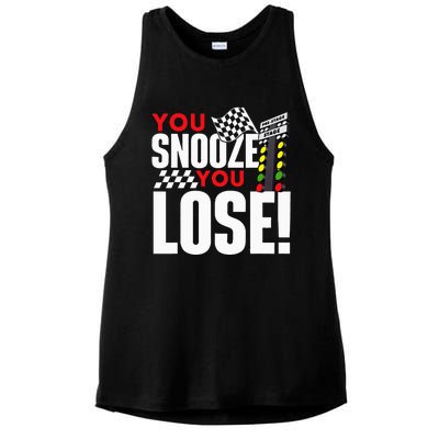 You Snooze You Lose Funny Drag Racer Race Car Drag Racing Ladies PosiCharge Tri-Blend Wicking Tank