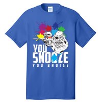 You Snooze You Bruise Funny Paintball Gift Gift Tall T-Shirt