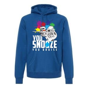 You Snooze You Bruise Funny Paintball Gift Gift Premium Hoodie