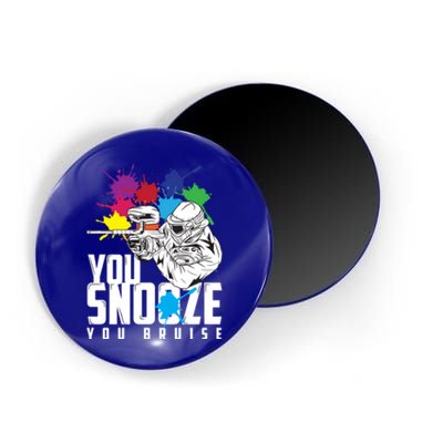 You Snooze You Bruise Funny Paintball Gift Gift Magnet