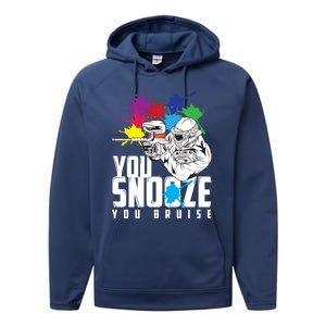 You Snooze You Bruise Funny Paintball Gift Gift Performance Fleece Hoodie