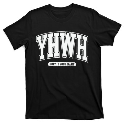 Yhwh Svg Yhwh Varsity Yhwh Christian T-Shirt