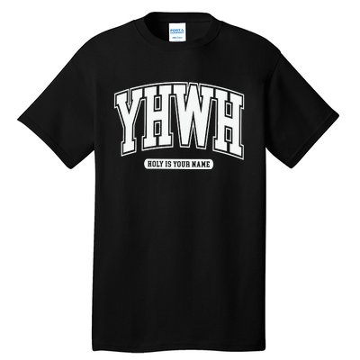 Yhwh Svg Yhwh Varsity Yhwh Christian Tall T-Shirt