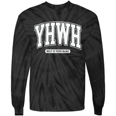 Yhwh Svg Yhwh Varsity Yhwh Christian Tie-Dye Long Sleeve Shirt