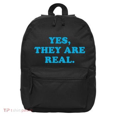 Yes They Are Real 16 in Basic Backpack