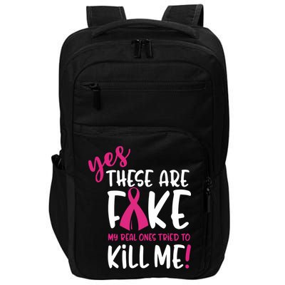 Yes These Are Fake My Real Ones Tried To Kill Me Impact Tech Backpack