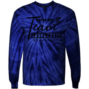 Your Team Basketball Gift For Basketball Team Sport Bball Tie-Dye Long Sleeve Shirt