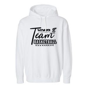 Your Team Basketball Gift For Basketball Team Sport Bball Garment-Dyed Fleece Hoodie