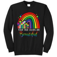 Your True Colors are Beautiful LGBT Rainbow Pride Flag Sweatshirt