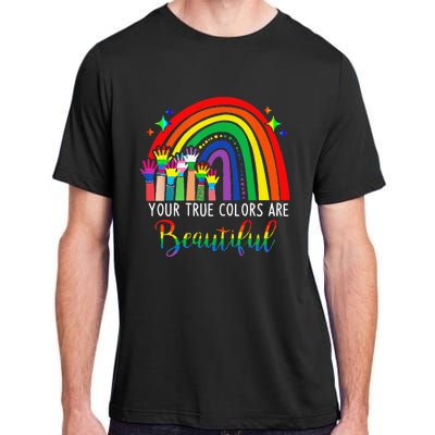 Your True Colors are Beautiful LGBT Rainbow Pride Flag Adult ChromaSoft Performance T-Shirt