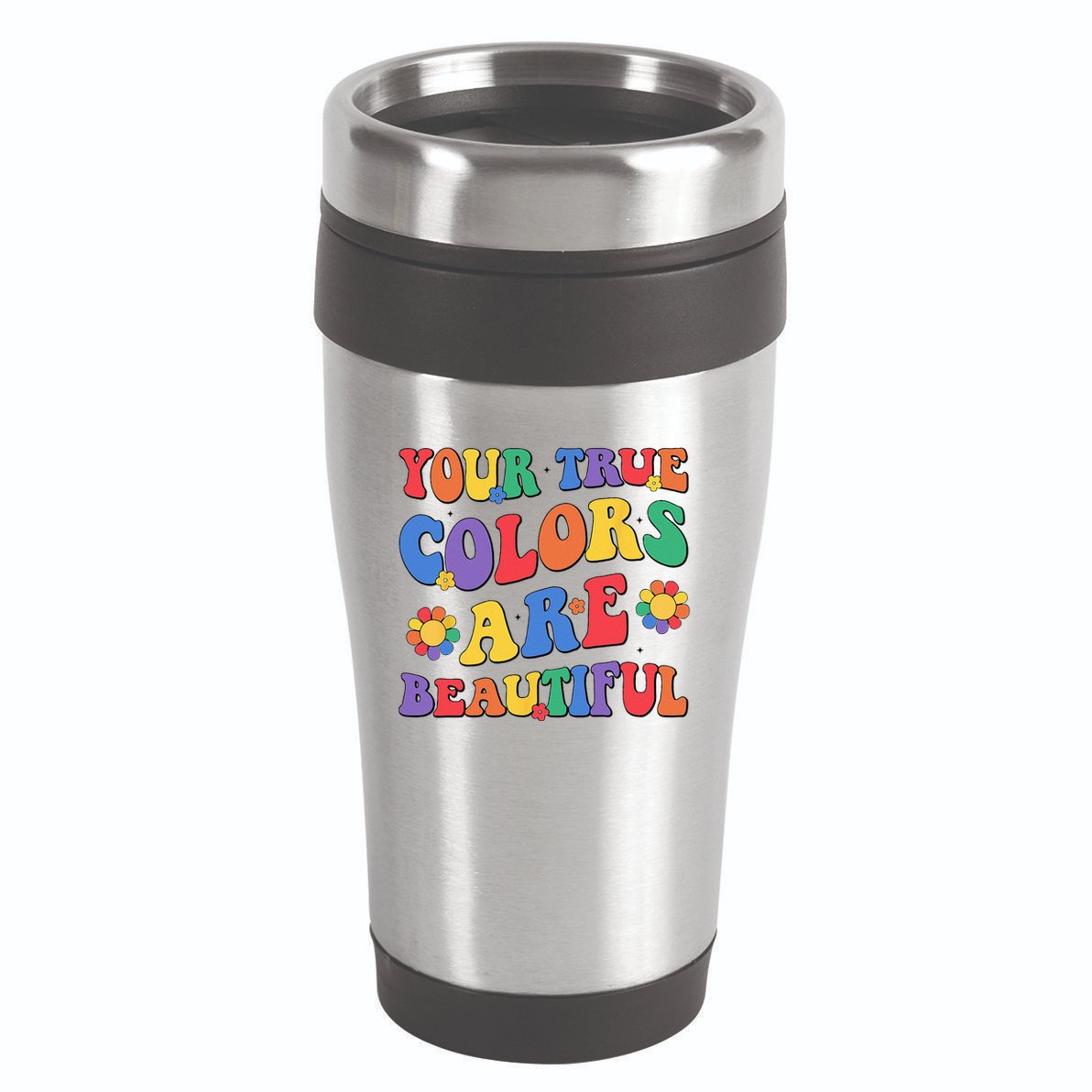 Your True Colors Are Beautiful LGBT Rainbow Pride Flag 16oz Travel Tumbler