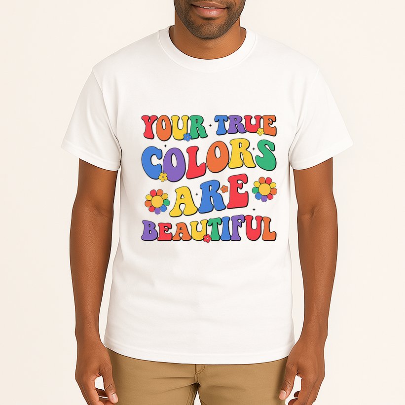 Your True Colors Are Beautiful LGBT Rainbow Pride Flag Tall T-Shirt
