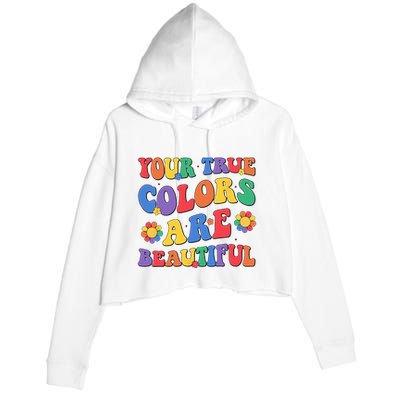 Your True Colors Are Beautiful LGBT Rainbow Pride Flag Crop Fleece Hoodie