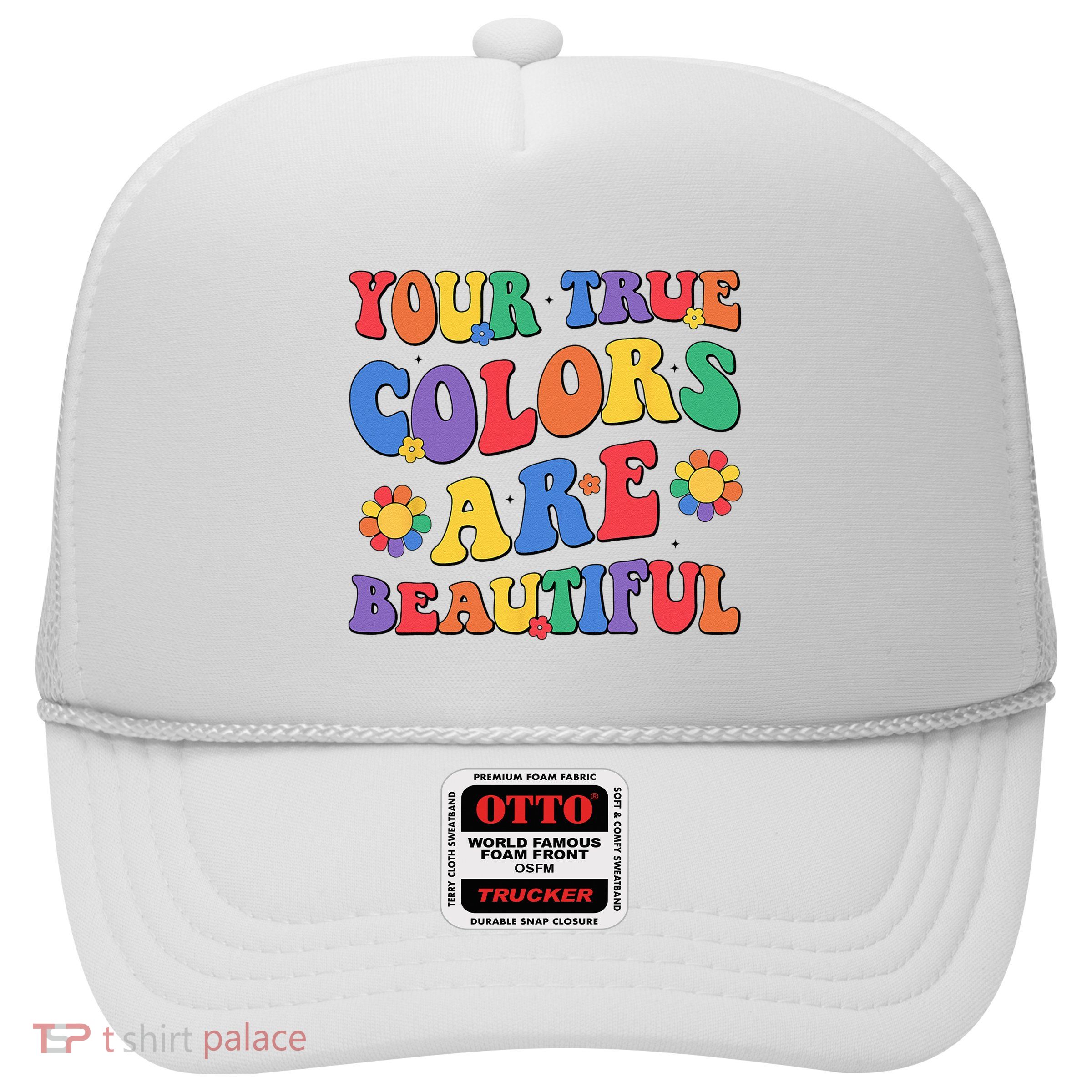 Your True Colors Are Beautiful LGBT Rainbow Pride Flag Trucker Hat