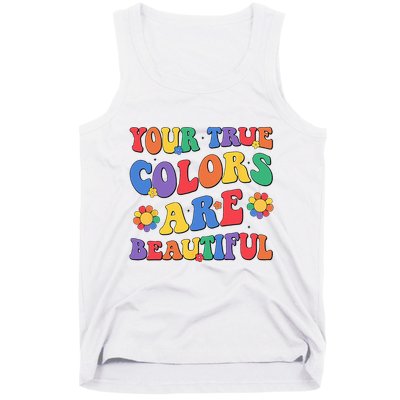 Your True Colors Are Beautiful LGBT Rainbow Pride Flag Tank Top