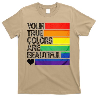 Your True Colors Are Beautiful Rainbow LGBT Pride Month T-Shirt