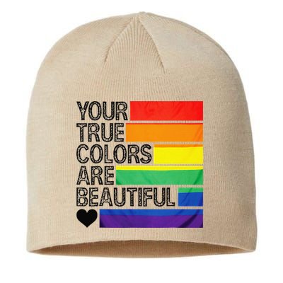 Your True Colors Are Beautiful Rainbow LGBT Pride Month Sustainable Beanie